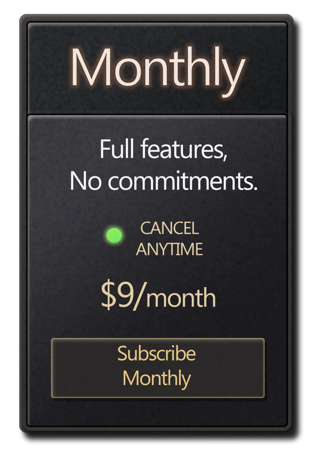 Monthly subscription plan